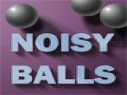 Jugar Noisy balls