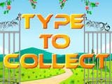 Type to collect
