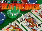 Play Beat the house now