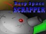 Play Deep space scrapper now