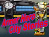 Jugar Armor hero - city stories (en)