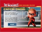 The incredibles catch dash