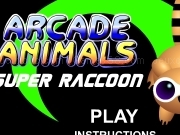 Arcade animal - Super raccoon