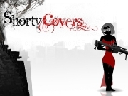 Shorty covers