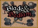 Jugar Blade and bedlam now