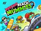 Jugar Psycho beach mummies now