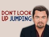 Jugar Don`t look up : jumping