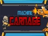 Jugar Machine carnage now
