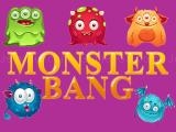 Jugar Monster bang now