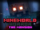 Jugar Mineworld horror the mansion now