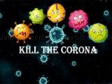 Jugar Kill the corona now
