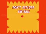 Jugar Dont explode the ball now